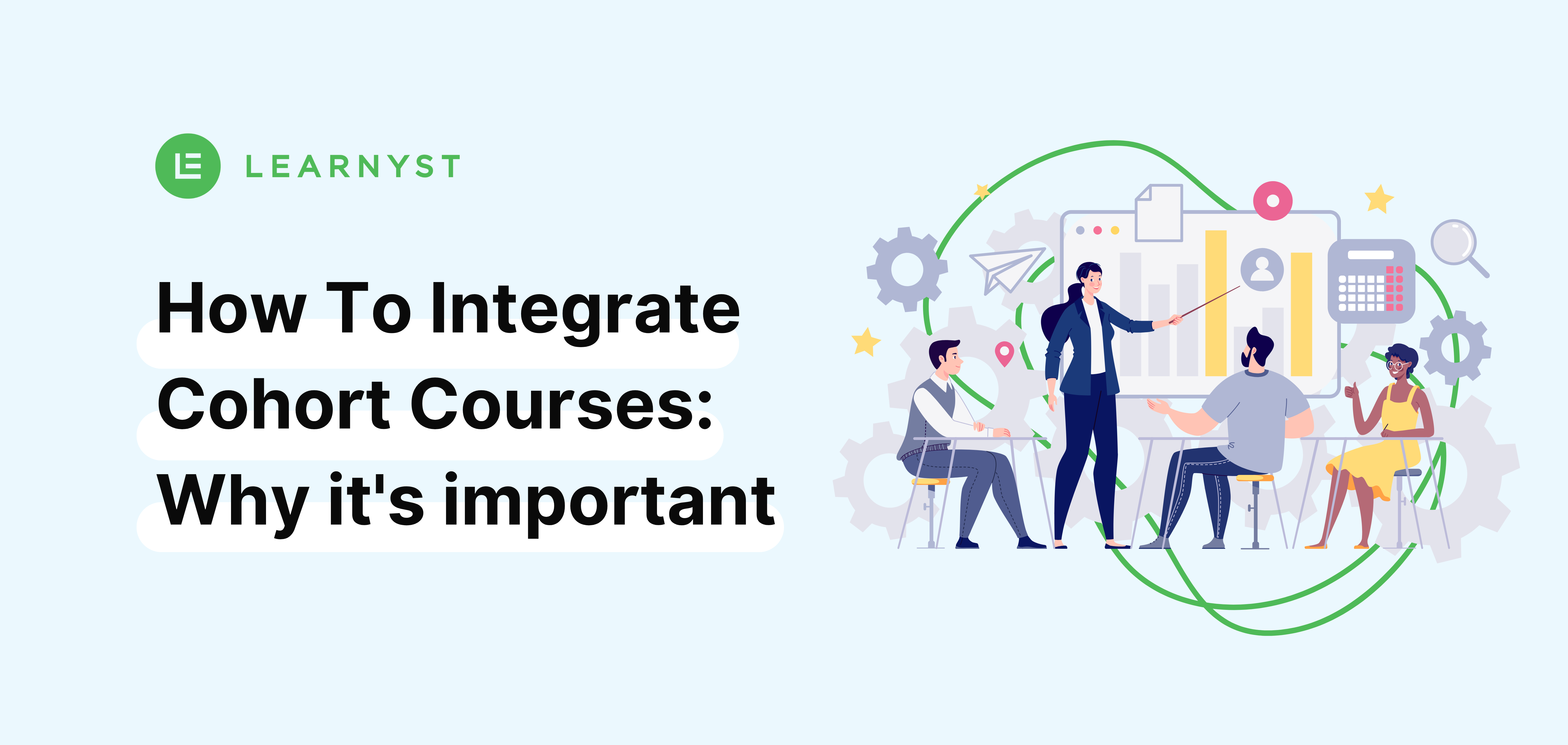 Integrate Cohort-Based Courses: Why it's important