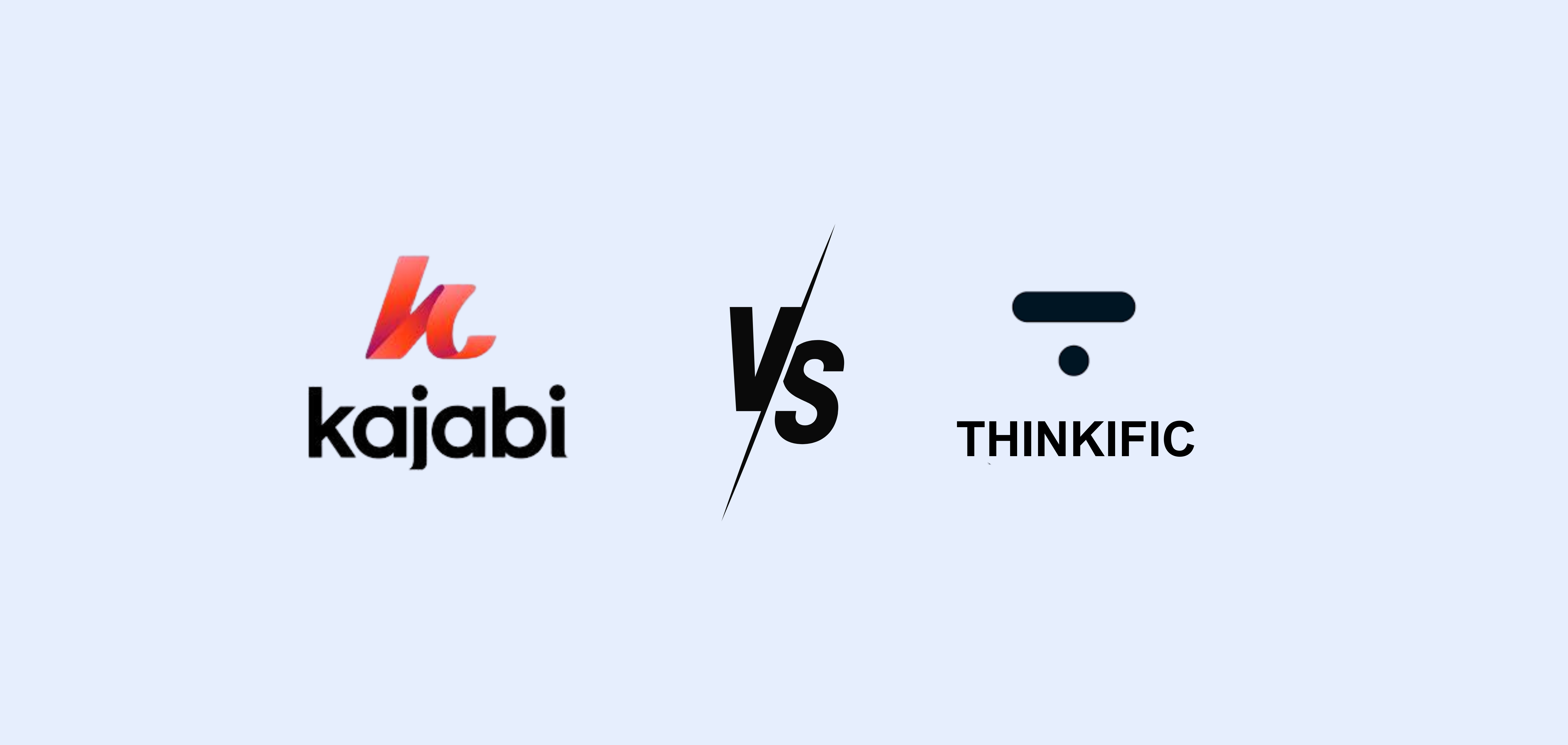 Kajabi vs Thinkific