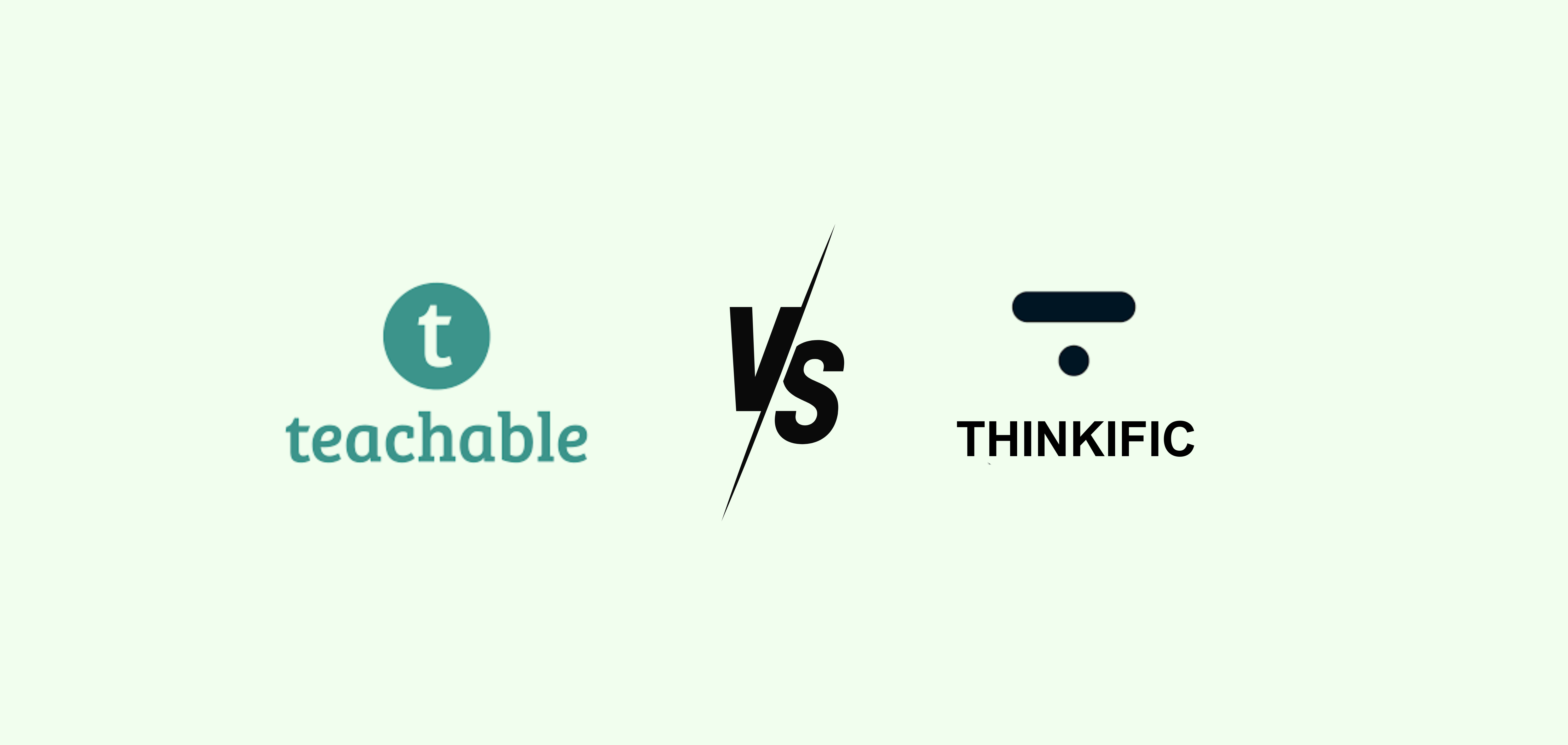 Thinkific vs Teachable