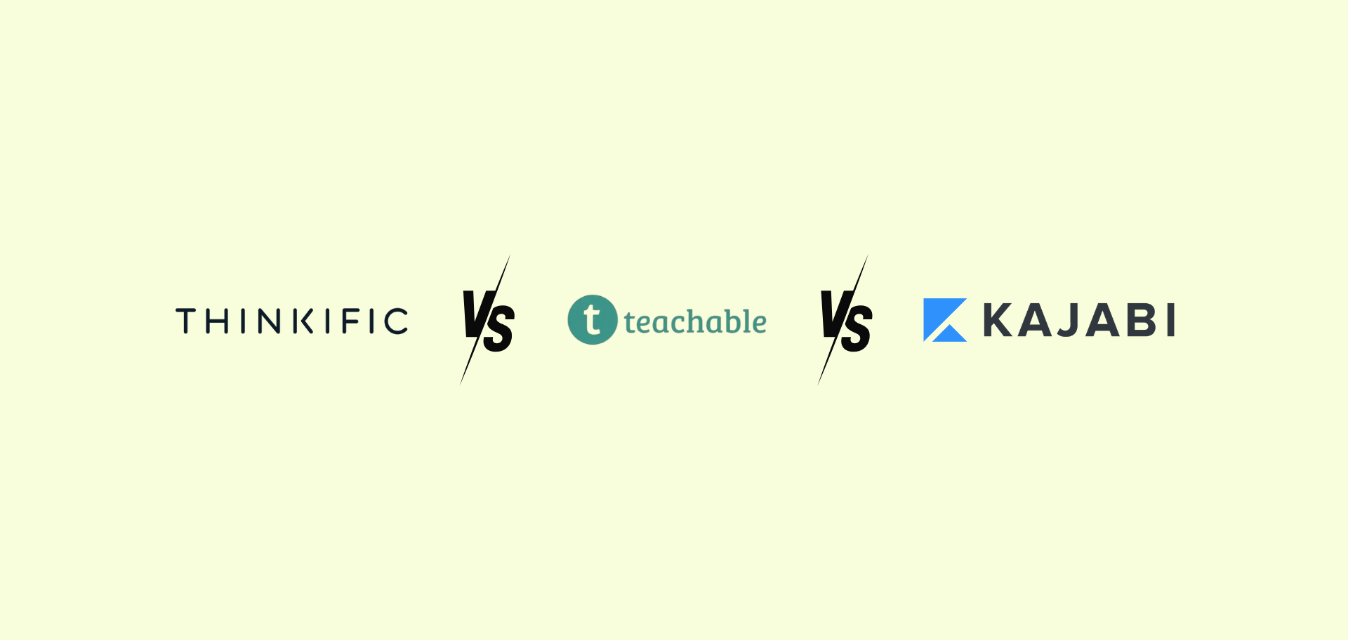 Thinkific vs Teachable vs kajabi